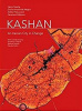 کتاب (Kashan: an Iranian city in change) (کاشان شهر ایرانی در تغییر)، توسط انتشارات “یی بی وی” برلین و به زبان انگلیسی،